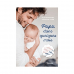 Livre Futur Papa "Papa dans Quelques Mois"